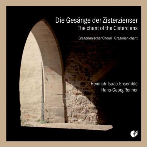 Die Gesänge der Zisterzienser - Gregorianischer Choral