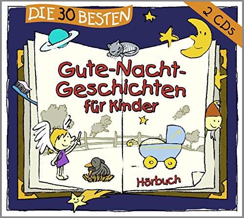 Die 30 besten Gute-Nacht-Geschichten für Kinder