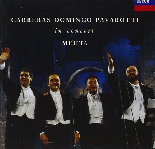 Carreras, Domingo, Pavarotti In Concert