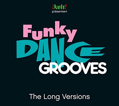Funky Dance Grooves Long Versions