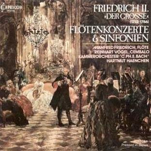 Friedrich II. (Der Große): Flötenkonzerte und Sinfonien