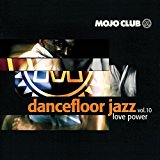 Mojo Club Vol. 10 (Love Power)