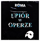 Das Phantom der Oper - Original Polen Cast 2008 (Upiór W Operze)