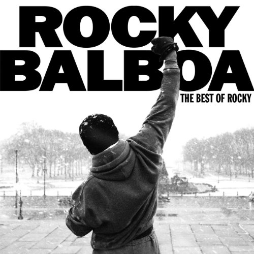 Rocky Balboa: The Best Of Rocky