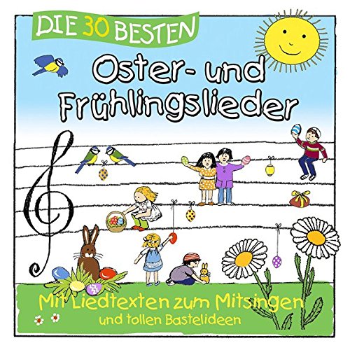 Die 30 besten Oster- und Frühlingslieder