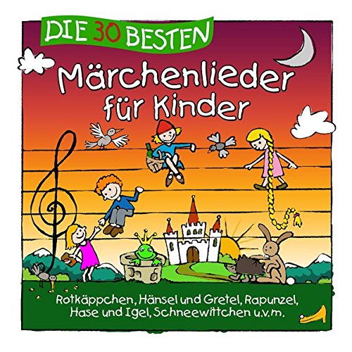 Die 30 besten Märchenlieder für Kinder