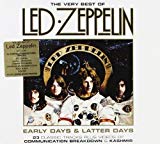 Early Days & Latter Days : The Very Best of Led Zeppelin