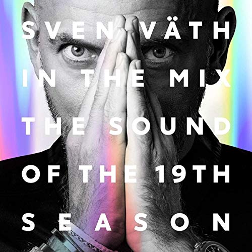 Sven Väth In The Mix - The Sound Of The 19th Season