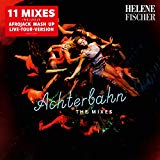 Achterbahn – The Mixes (inkl. Live Tour Version)