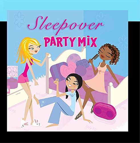 Sleepover Party Mix