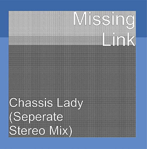 Chassis Lady (Separate Stereo Mix)