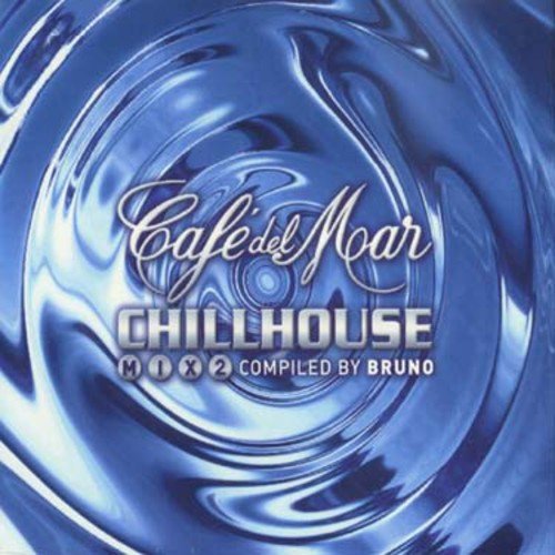 Cafe del mar - Chillhouse Mix Vol. 2