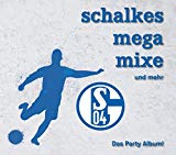 Schalkes Mega Mixe und Mehr/Party-Album