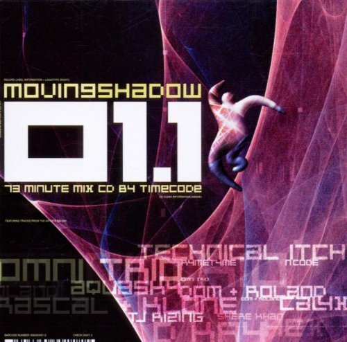Moving Shadow 01.1 (Mix CD by Timecode) by Various Artists